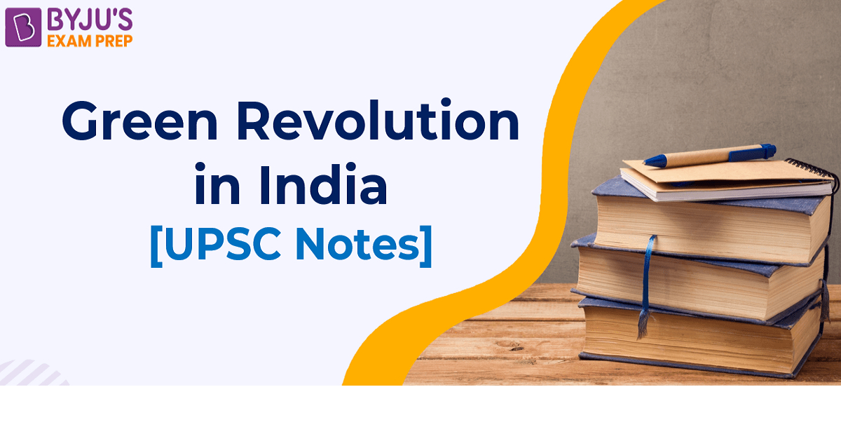 green-revolution-in-india-impact-year-of-green-revolution-upsc