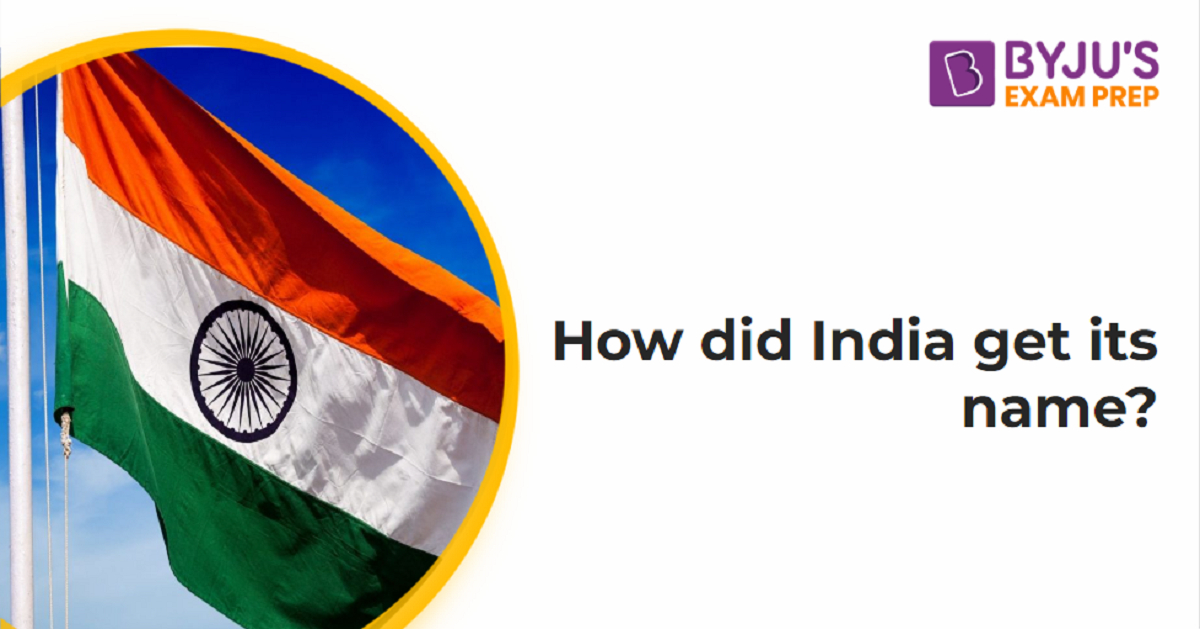 How did India Get its Name? Source Indus River