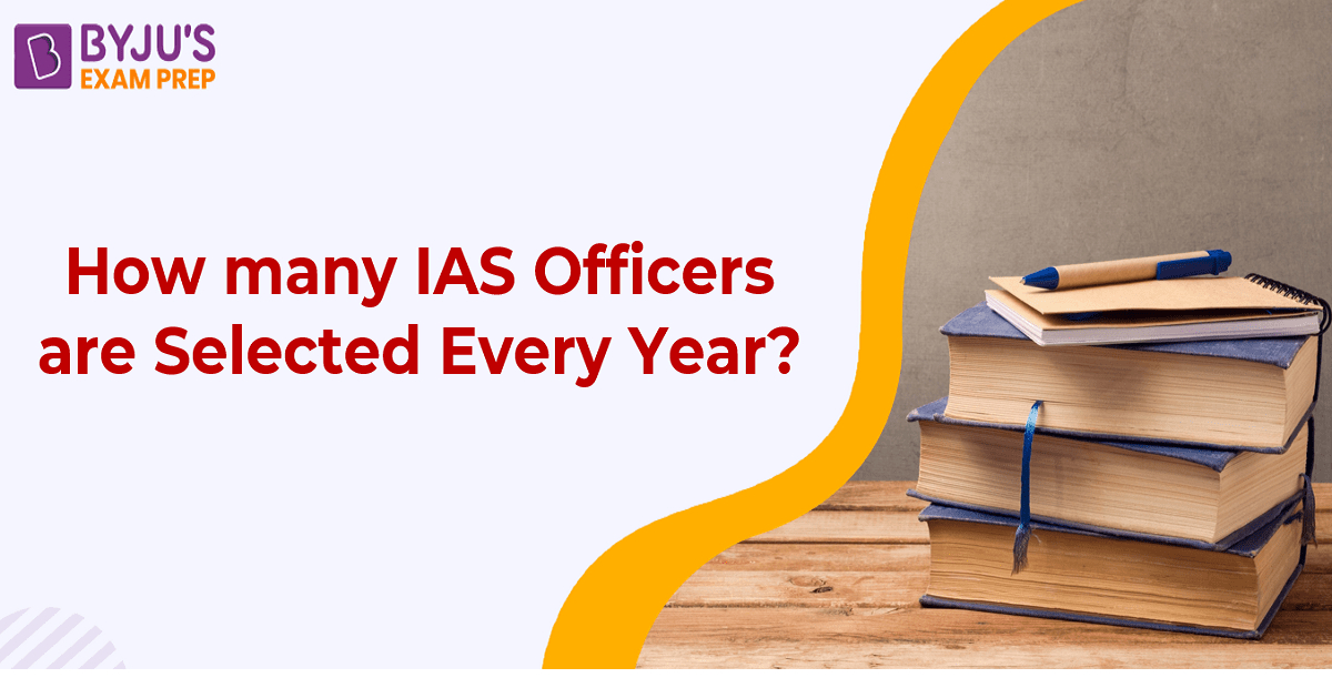 how-many-ias-officers-are-selected-every-year-180-officers