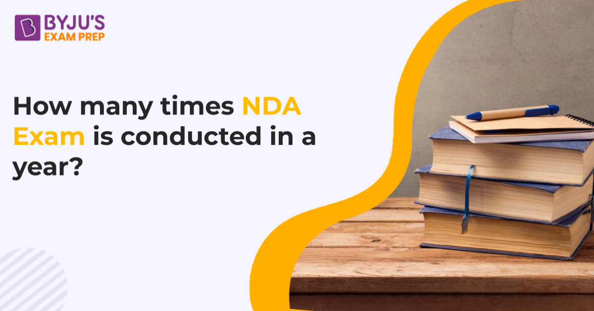 how-many-times-nda-exam-is-conducted-in-a-year