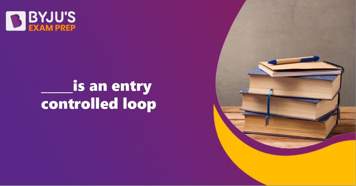 is-an-entry-controlled-loop