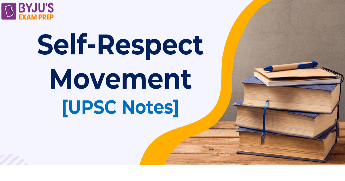 self-respect-movement-founder-supporter-upsc-notes