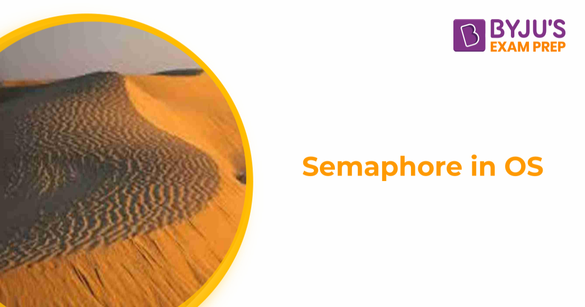 Semaphore in OS - Definition, Types [GATE Notes]