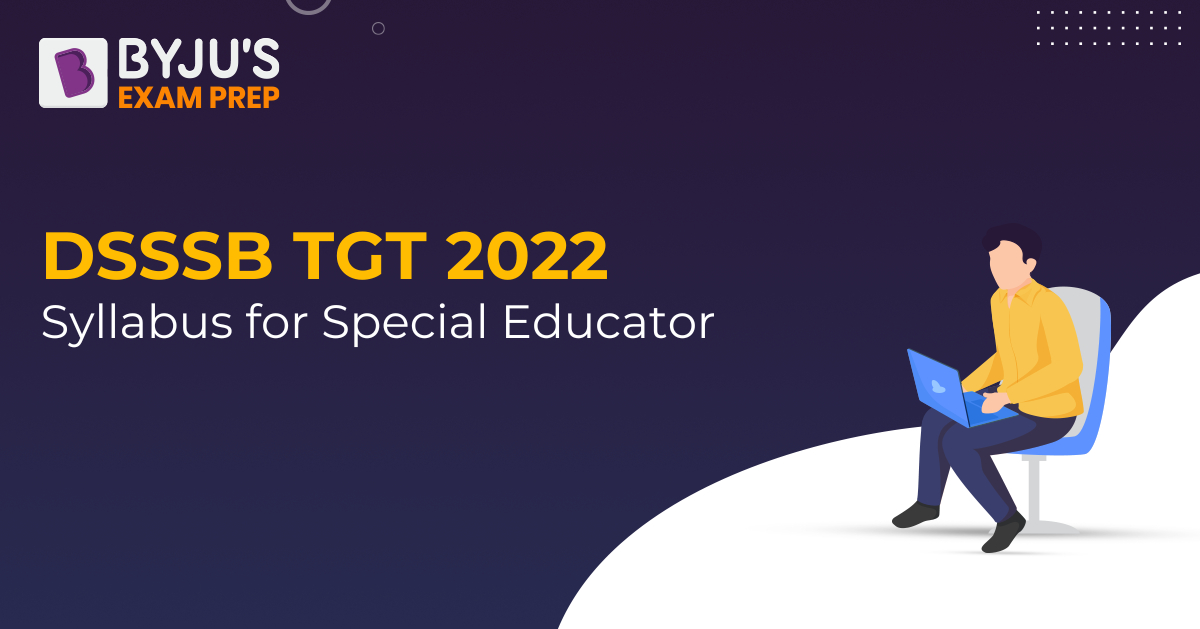 dsssb-tgt-special-educator-teacher-syllabus-2022