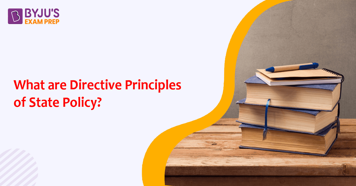 What Are Directive Principles Of State Policy?