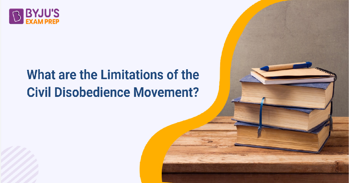 what-are-the-limitations-of-the-civil-disobedience-movement