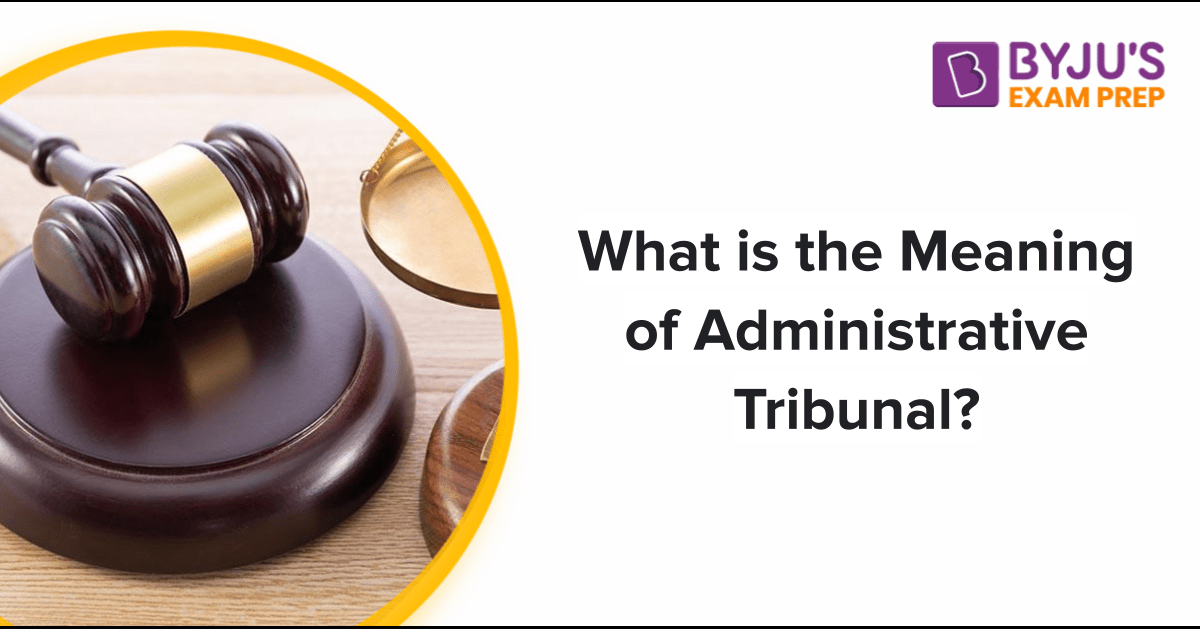 what-is-the-meaning-of-administrative-tribunal-answer