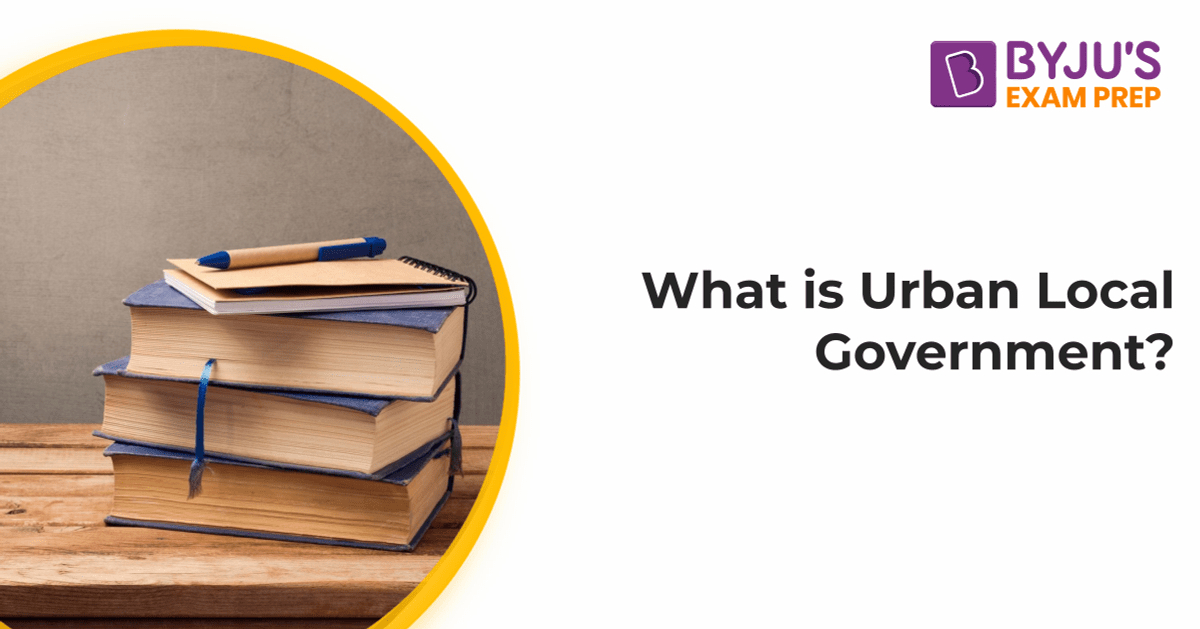 what-is-urban-local-government-check-answer