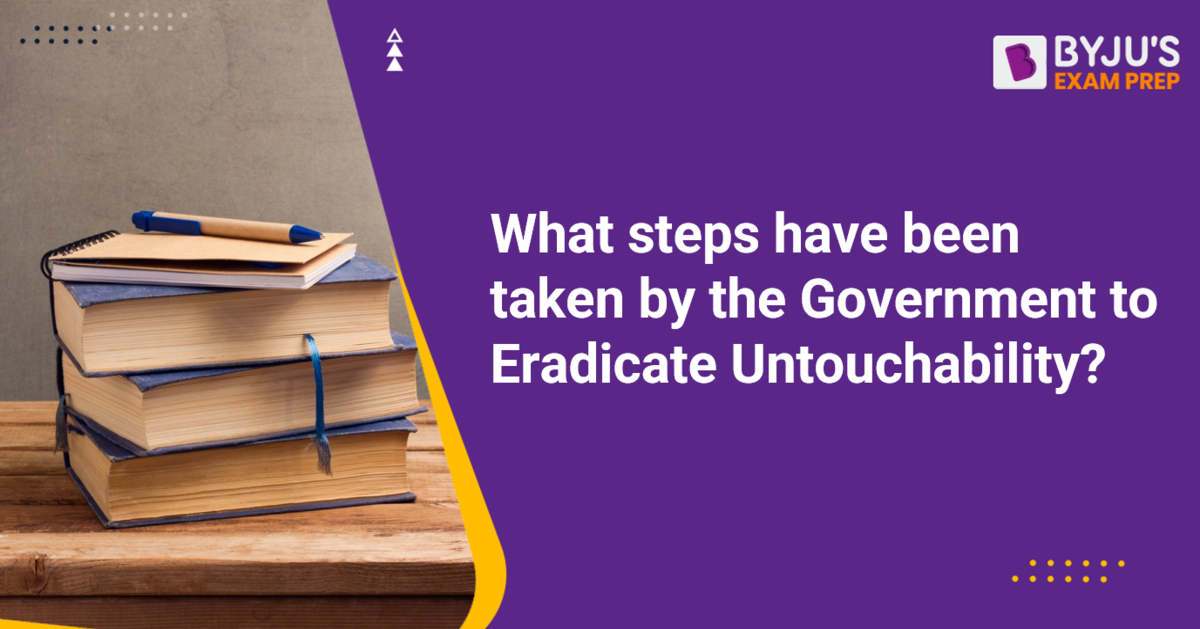 steps-taken-by-the-government-to-eradicate-untouchability