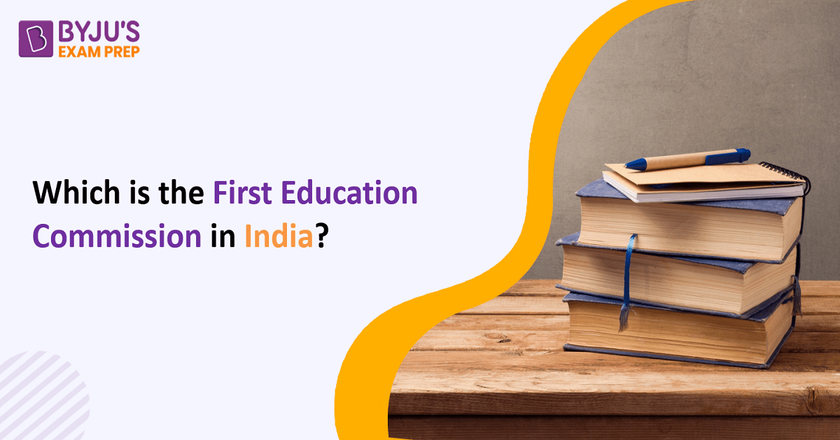 First Education Commission In India Before Independence