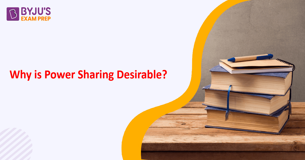 why-is-power-sharing-desirable-check-answer