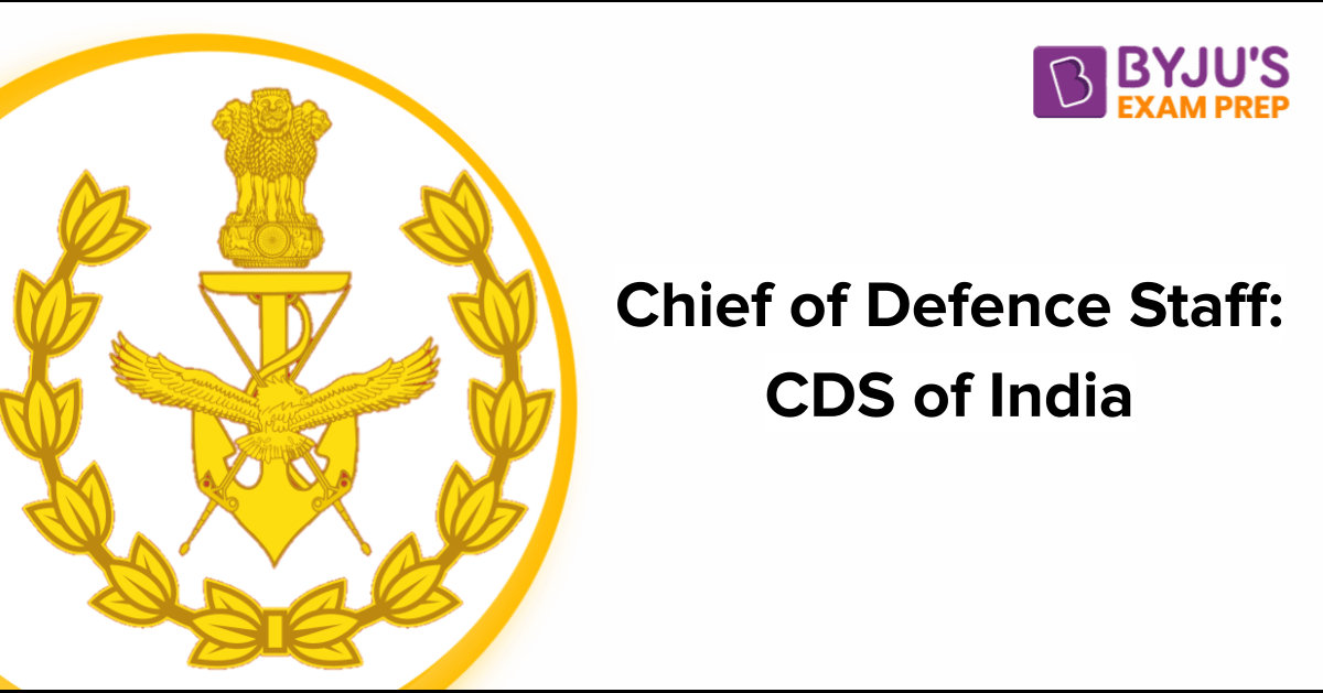 chief-of-defence-staff-upsc-facts-about-present-cds-of-india