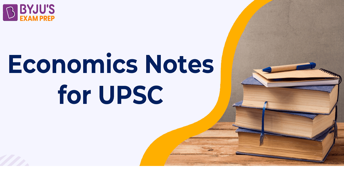 Economics Notes For UPSC: Indian Economy UPSC Notes PDF