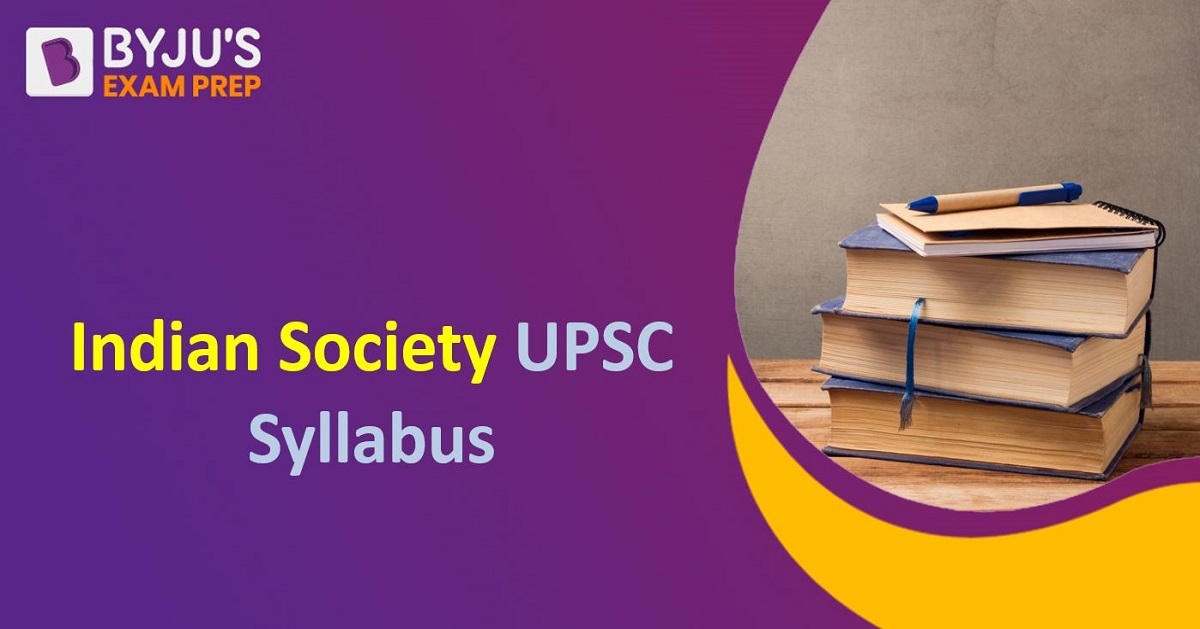 Indian Society UPSC Syllabus : Social Issues Syllabus UPSC