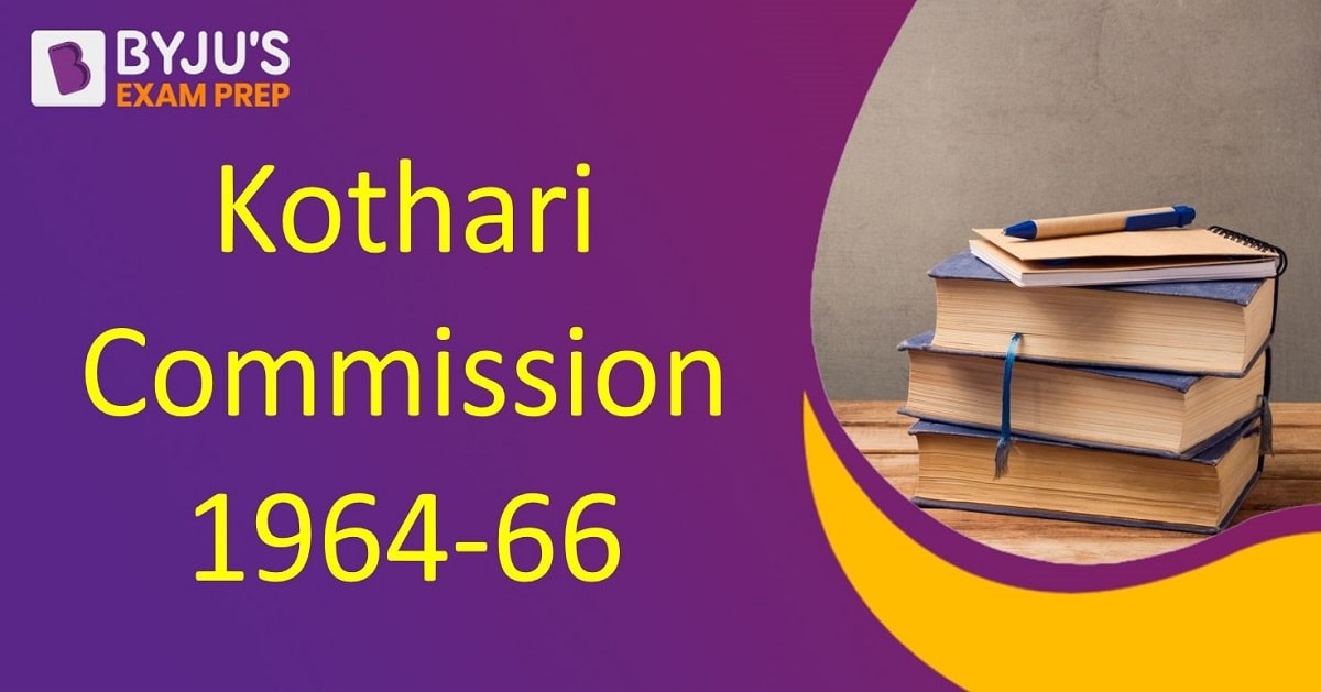 Kothari Commission 1964-66: Recommendations, Objectives PDF