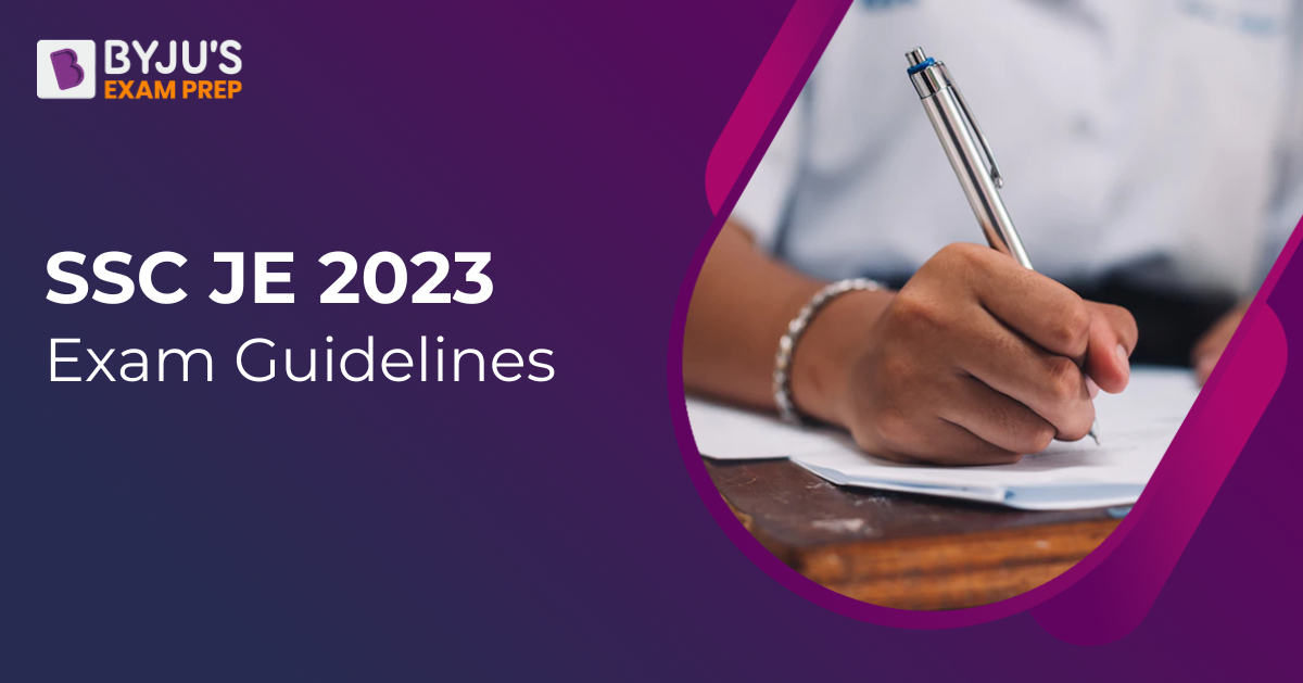 SSC JE Exam Day Guidelines 2023 Important Instructions for SSC JE Exam