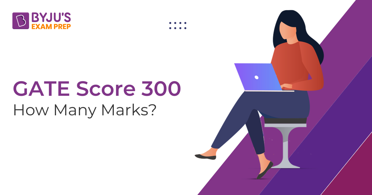 gate-score-of-300-means-how-many-marks